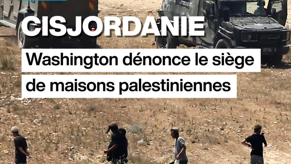 Washington condamne les restrictions israéliennes en Cisjordanie palestinienne