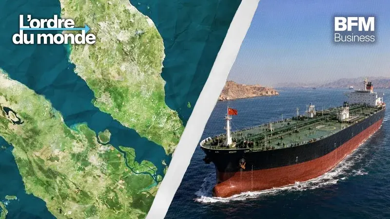Le détroit de Malacca, le goulot d'étranglement stratégique qui menace les approvisionnements de la Chine