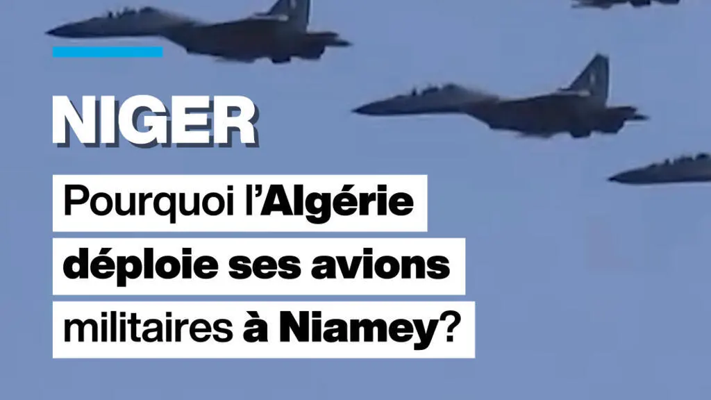 L’Algérie renforce sa présence militaire au Niger : quels objectifs stratégiques ?