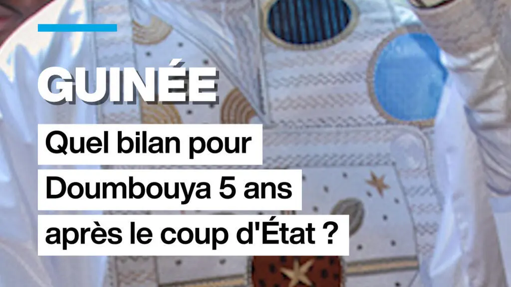 Cinq ans après le putsch en Guinée : quel héritage pour Mamadi Doumbouya ?
